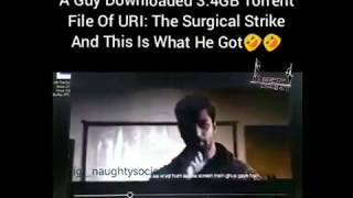Uri movie message to torrent users | A guy download Uri movie from torrent and this is what he Got