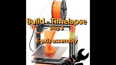 PRUSA i3 MK3 - Step 5 - E-axis Assembly