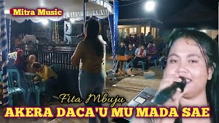 Akera Dabaena Mada - Fita Mbuju Sound Mitra Music 