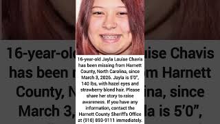 MISSING: 16-Year-Old Jayla Louise Chavis – Harnett County, NC #shorts #viral #shortsfeed