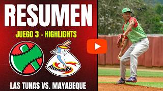 🔴 Las Tunas vs. Mayabeque | Game 3 Highlights | IV Elite League