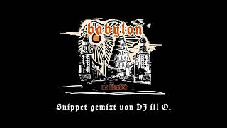 MC BOMBER - BABYLON Album - Snippet (Mix von DJ iLL O.)