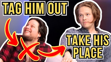 "Take me, Jonathan!" | The FREEZE TAG Game (tag him out, take his position, start a new scene)