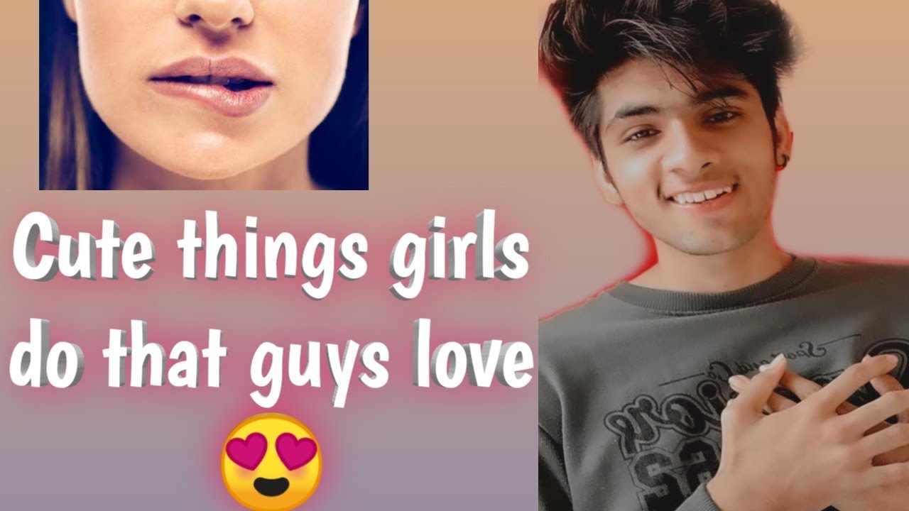 Cute things girls do that guys love 🙈 - YouTube