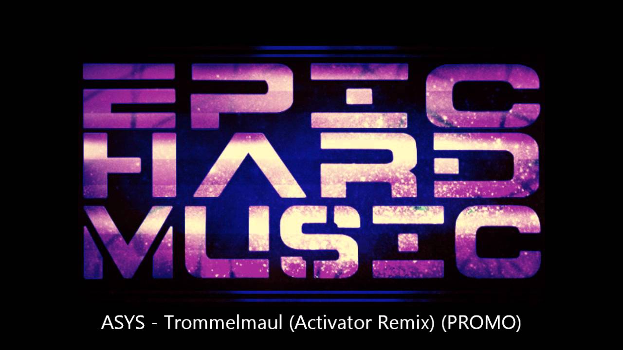 ASYS - Trommelmaul (Activator Remix) (PROMO)