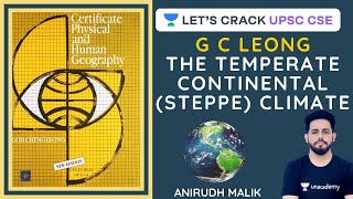 L21: The Temperate Continental (Steppe) Climate | G C Leong | UPSC CSE/IAS 2020