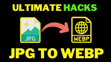 JPG TO WEBP: How To Convert Jpg To Webp On Windows In 2023 - Best WEBP TO JPG Converter