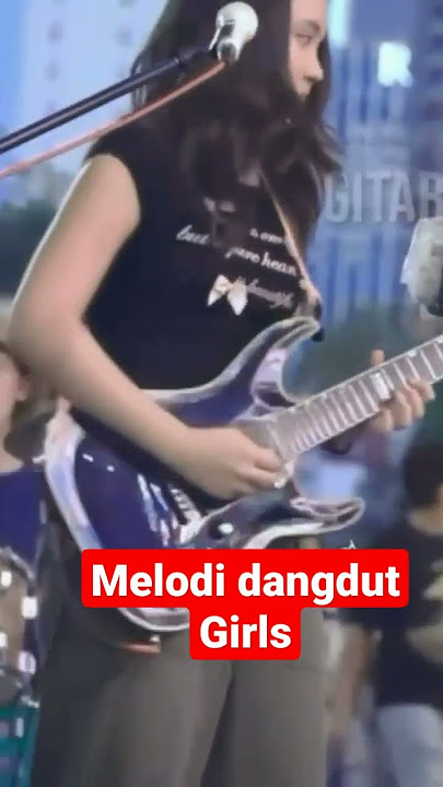 Gitaris cewe melodi dangdut #gitariscewek #melodidangdut