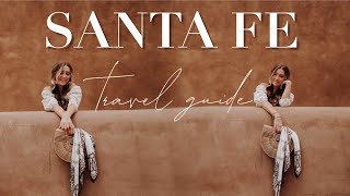 48 Hours In Santa Fe | Travel Guide