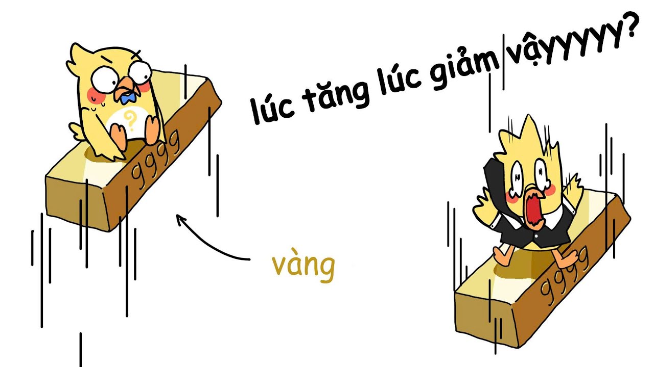 TẠI SAO GIÁ VÀNG LÚC TĂNG LÚC GIẢM?