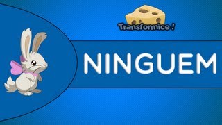 Transformice - Ninguem