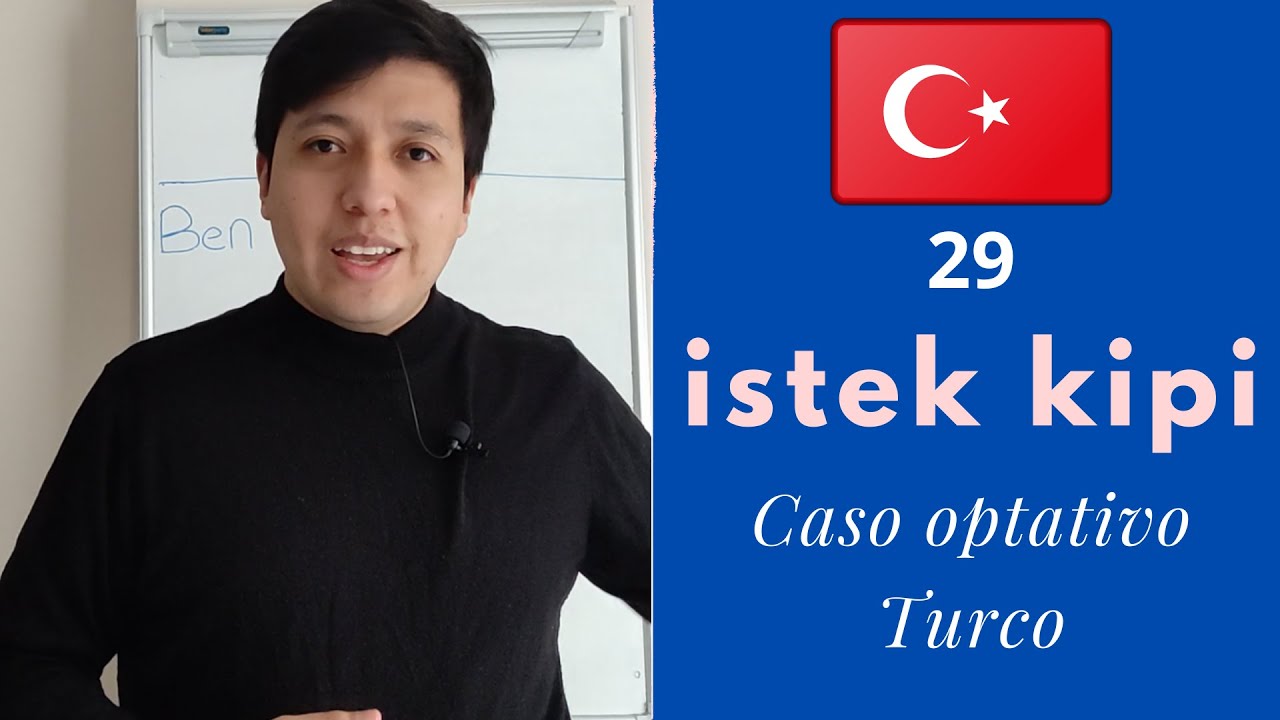 Clases de Turco-İstek kipi