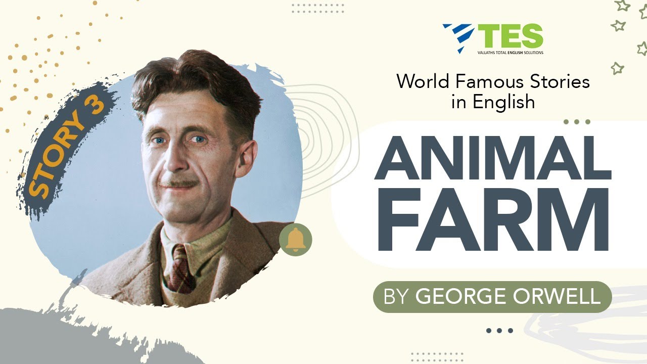 Animal Farm by George Orwell l World Famous Stories l HSA HSST NET SET