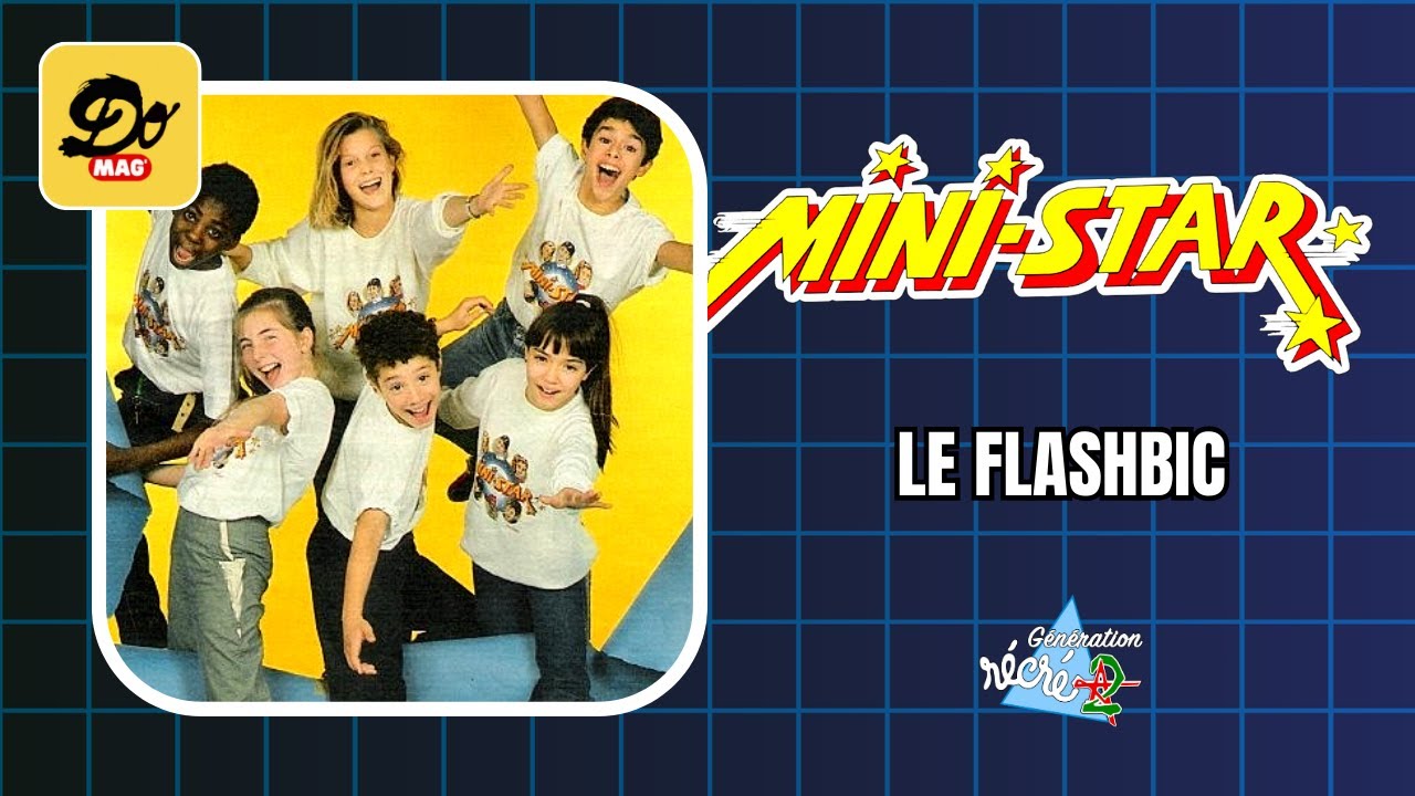 Mini-Star - Le Flashbic - Clip