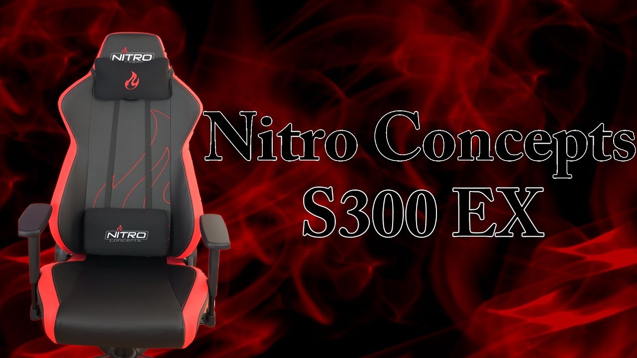 Nitro Concepts S300 Ex Gaming Chair Review Youtube