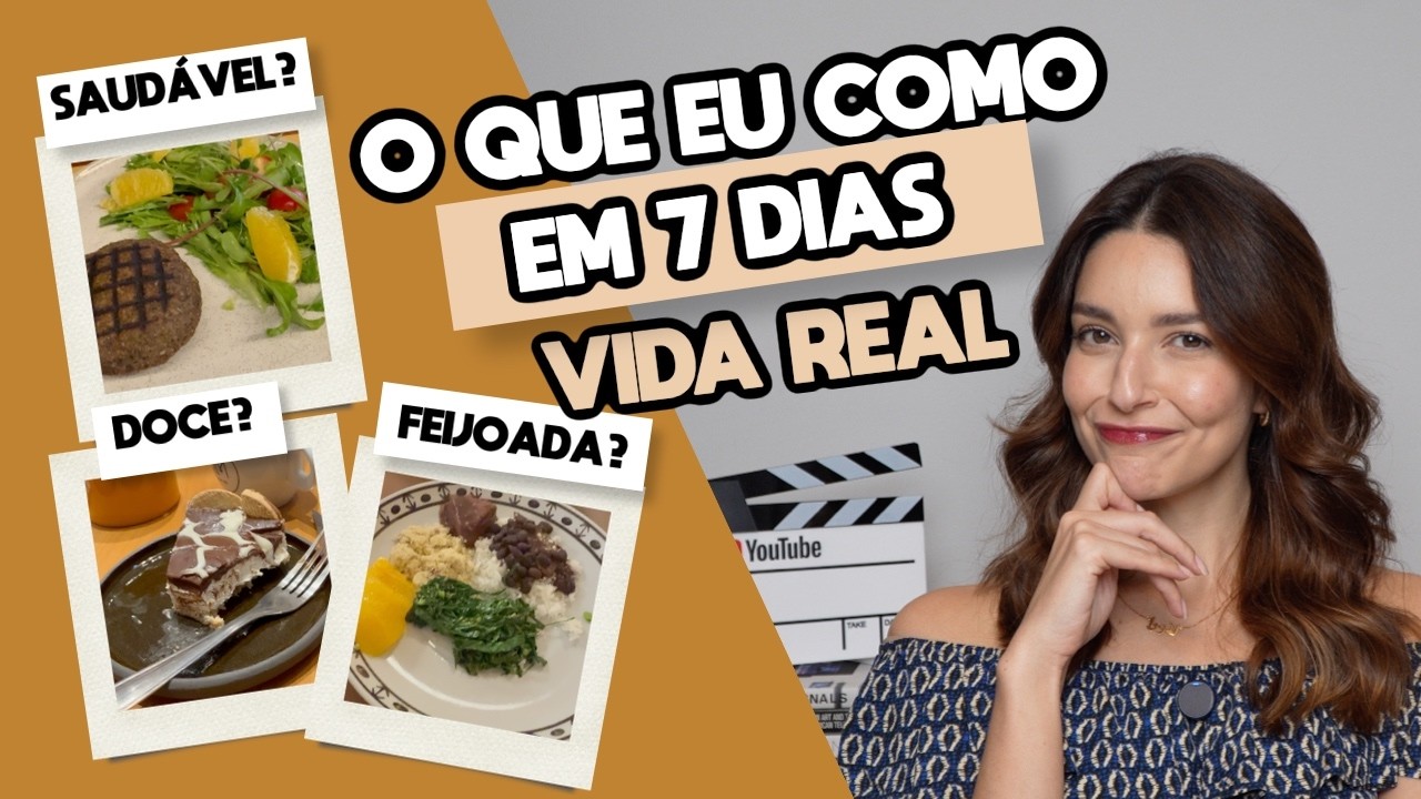 ROTINA ALIMENTAR: O QUE EU COMO PARA MANTER O EQUILÍBRIO