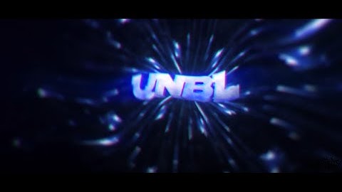 Intro UNBL | ft. SypeFX (he made C4D)