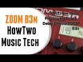 #067 How Much Processing Power - Delay Effects ZOOM B3n