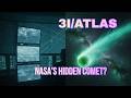 The 3I/Atlas Phenomenon: Is it a Cosmic MYSTERY or a Cover-Up?