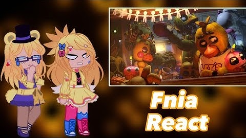 Fnia react to Every Chica in a Nutshell ||Gacha Club||-||Gacha x FnaF||
