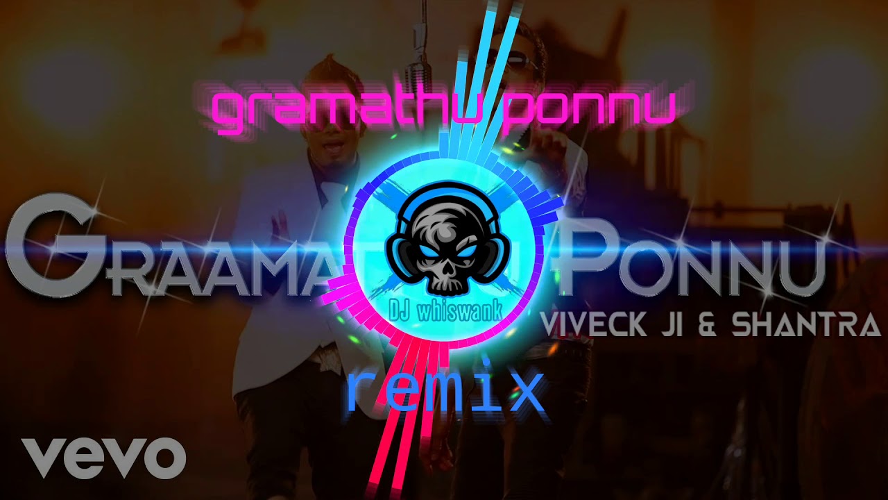 Gramathu ponnu disco remix