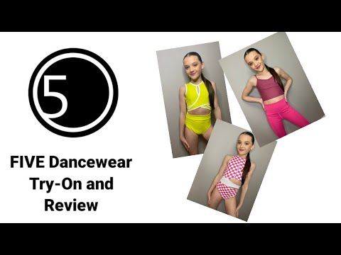 FIVE Dancewear Try-On and Review