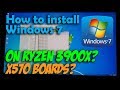 Windows 7 On Ryzen 9 3900X, 3950X & X570 Motherboards?
