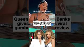 Rap Queen, Erica Banks review Beyoncé’s mom, Mama Tina Knowles viral gumbo #beyonce #gumbo #viral