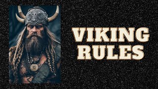 Lost Viking Life Styles and Viking Rules