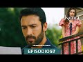 Kuma, La Otra Esposa | Episodio 57 | La carta del padre de Karan destruye a Kudret!