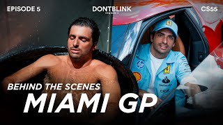 MIAMI GP WEEK HIGHLIGHTS by Carlos Sainz | DONTBLINK EP5 SEASON 5