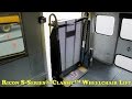 Ricon sseries classic wheelchair lift  manual operations