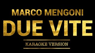 Marco Mengoni - Due Vite (Karaoke Version)