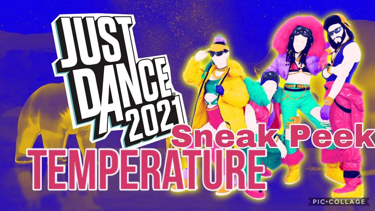 Just Dance 2021 “Temperature” (Dance Video) (Sneak Peek) YouTube