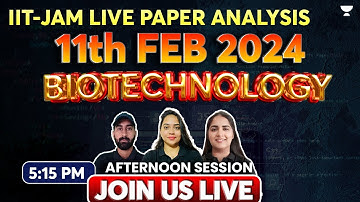 IIT - JAM Paper Analysis: Biotechnology | IIT - JAM 2024 | Meenakshi Rajput