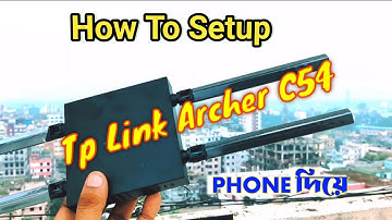 Tp-Link C54 Router Full Setup & Configuration | Tp-Link C54 Router Setup | Setup Tp Link Archer C54