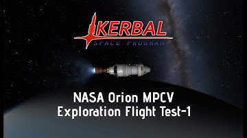 KSP - NASA Orion EFT-1