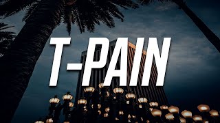 Chizzy Stephens - T-Pain (Lyrics)