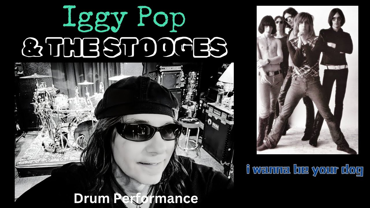 Drum Performance I wanna be your dog Iggy Pop and
