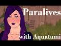 PARALIVES - EPISODE 17