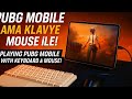 Play with Pubg Mobile keyboard mouse - Pubg Mobile klavye mouse ile oynamak New Mod