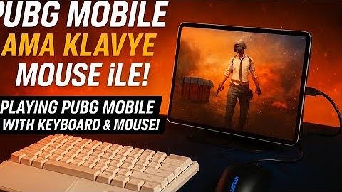 Play with Pubg Mobile keyboard mouse - Pubg Mobile klavye mouse ile oynamak New Mod