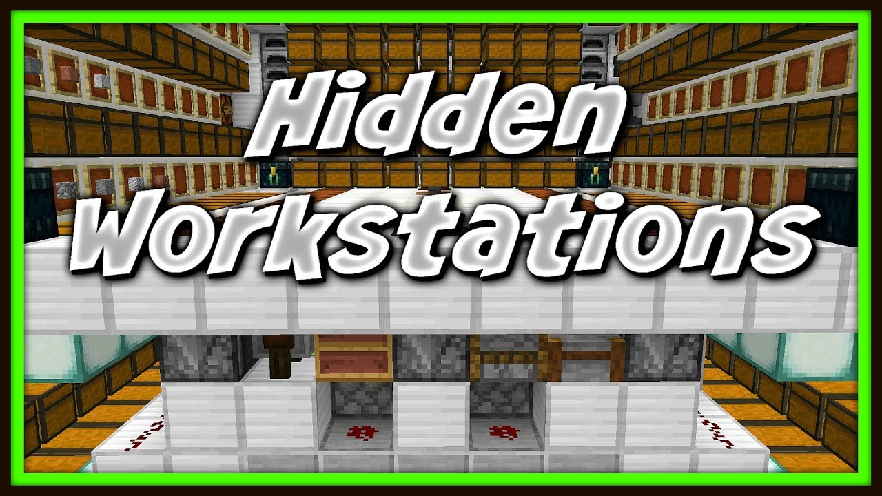 Minecraft Workstation Tutorial Hidden Workstations | Tutorial - YouTube