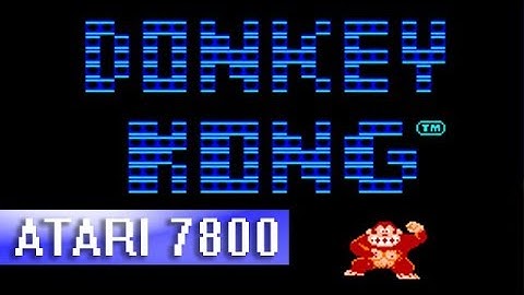 [Longplay] Donkey Kong - Atari 7800