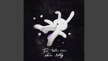 Từ Trên Cao Nhìn Xuống