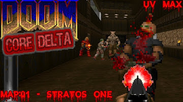 Doom II: Doom Core Delta (UV Max) - Map: 01 - Stratos One