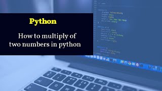 How to multiply of two numbers in python code || #shorts