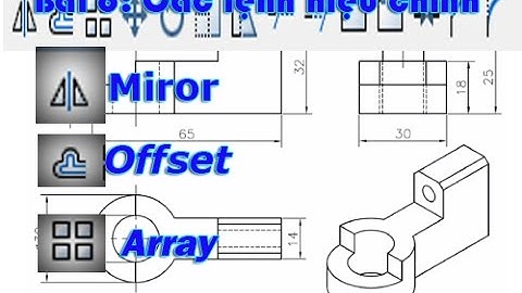 Bài 6 Các lệnh hiệu chỉnh trong AutoCAD | Học tốt AutoCAD