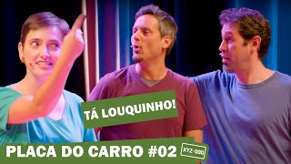 IMPROVÁVEL I PLACA DO CARRO #02