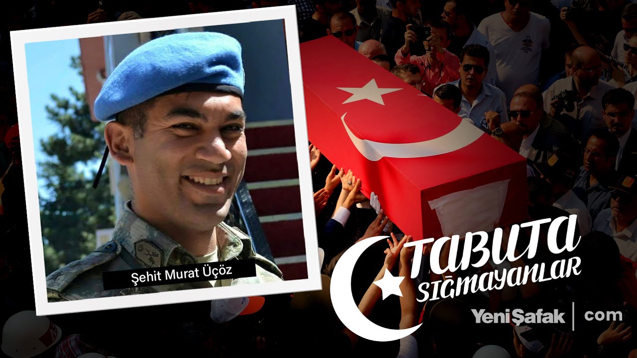 Tabuta Sığmayanlar: Şehit Yüzbaşı Murat Üçöz (95. Bölüm)